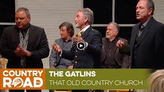 The Gatlins sing "That Old Country Church"