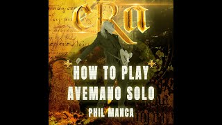 Avemano (ERA) Guitar Solo (How to really play it) - Phil Manca/ERA