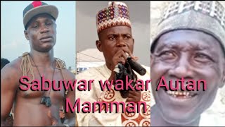 Ashafa Ɗan Bube yayiwa marigayi Mamman Ɗan san'inna sabuwar waka Da Autan Mamman