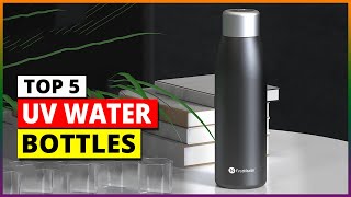 Best UV Water Bottles in 2023