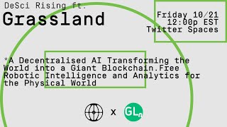 DeSci Rising Ep. 9 - Grassland