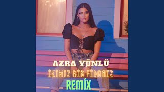 İkimiz Bir Fidanız (Remix)