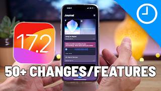 iOS 17.2: What's New? 50+ Changes \u0026 Features!