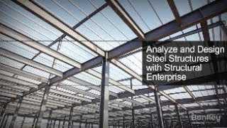 Analyze and Design Steel Structures