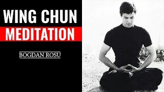 Wing Chun Meditation | Ep. 55