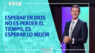 José Luis Cinalli - Esperar en Dios no es perder el tiempo, es esperar lo mejor 29/10/17 (#958)