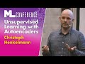 Unsupervised Learning with Autoencoders | Christoph Henkelmann