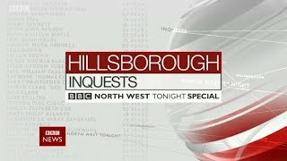 Hillsborough Inquests - BBC North West Tonight Special - 26th April 2016