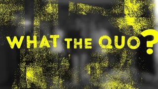 Buck The Quo - What The Quo?
