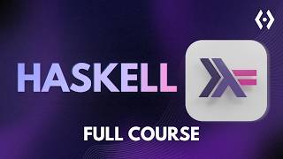 Haskell Full Course for Beginners | Learn Haskell Programming in One Video