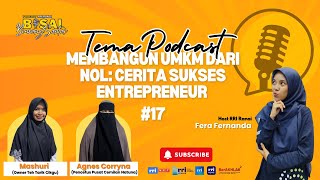 Membangun UMKM dari Nol: Cerita Sukses Entrepreneur - PODCAST BISAI Bincang Santai #17