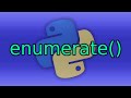 Enumerate() Function - Python Tutorial #16 [Beginners]