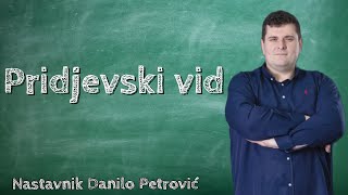 Određeni i neodređeni pridjevski vid