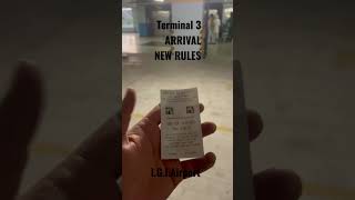 NEW RULES OF ARRIVAL at Indira Gandhi Airport #airport #igiairport #delhi #terminal3 #delhiairport