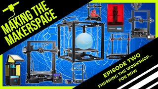 MAKING THE MAKERSPACE | Ep. 2 | Finishing the Workshop!...for now