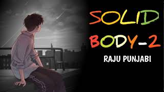 SOLID BODY-2 || Ajay Hooda & Anjali Raghav ||Raju Punjabi & Sheenam || New song of 2015|| Mor Music