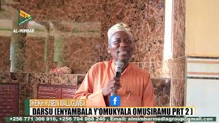 ENYAMBALA Y'OMUKYALA OMUSIRAMU BY SHK HUSEIN WALUGUMBA