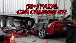 (18+) Fatal Car Crashes | Driving Fails | Dashcam Videos - 17