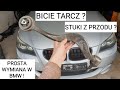 CZ.1 WAHACZ KTÓRY POWODUJE BICIE PRZEDNICH TARCZ HAMULCOWYCH W BMW JAK GO SPRAWDZIĆ I WYMIENIĆ ?