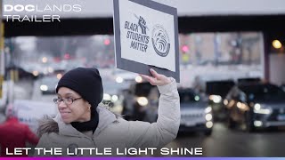 DocLands 2022 - LET THE LITTLE LIGHT SHINE - Official Trailer