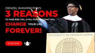 Denzel Washington's 3 REASONS to Take RISK, & FALL FORWARD| Best Speech you MUST Listen to EVERYDAY!