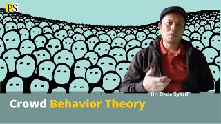 Teori Perilaku Sosial Kolektif: Crowd Behavior Theory