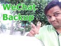 WeChat Tips & Tricks - How to Backup/Restore WeChat History WeChat Tips & Tricks - How to Backup/Restore WeChat History