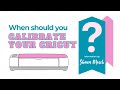 How to Calibrate your Cricut machine - MUST WATCH for Print then Cut  - 2024 Cricut calibration