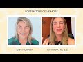 soften to receive more interview with kate murphy