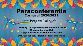 Persconferentie carnaval 2020 / 2021 (Gemeente Berg en Dal)