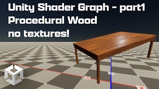 Unity Shader Graph Procedural Wood No Textures! part 1