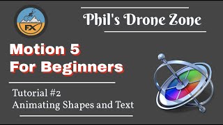 MOTION 5 - Beginners Course - A Complete Course – Animating Shapes and Text- Tutorial # 2
