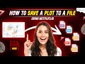 How to Save a Plot to a File Using Matplotlib - Step by Step Guide
