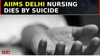 AIIMS: Student Suicide Triggers Stir | 21 Year Student Dies By Suicide | Suicide Note Recovered