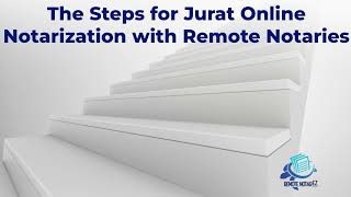 Exploring Online Notarization and Remote Notaries: A Modern Approach to Jurats and Oaths