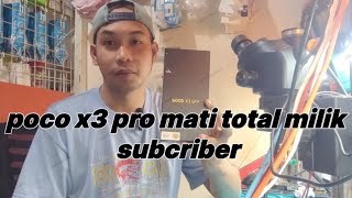 Poco x3 pro mati total// rebal cpu poco x3 pro//poco x3 pro acp// poco x3 pro milik subcriber