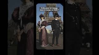 Voyage dans le temps en 1889 à la Tour Eiffel
