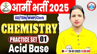 Army Practice Set 2025 | Acid Base | Chemistry for Army GD/TDN/WMP By Bhawna Ma'am