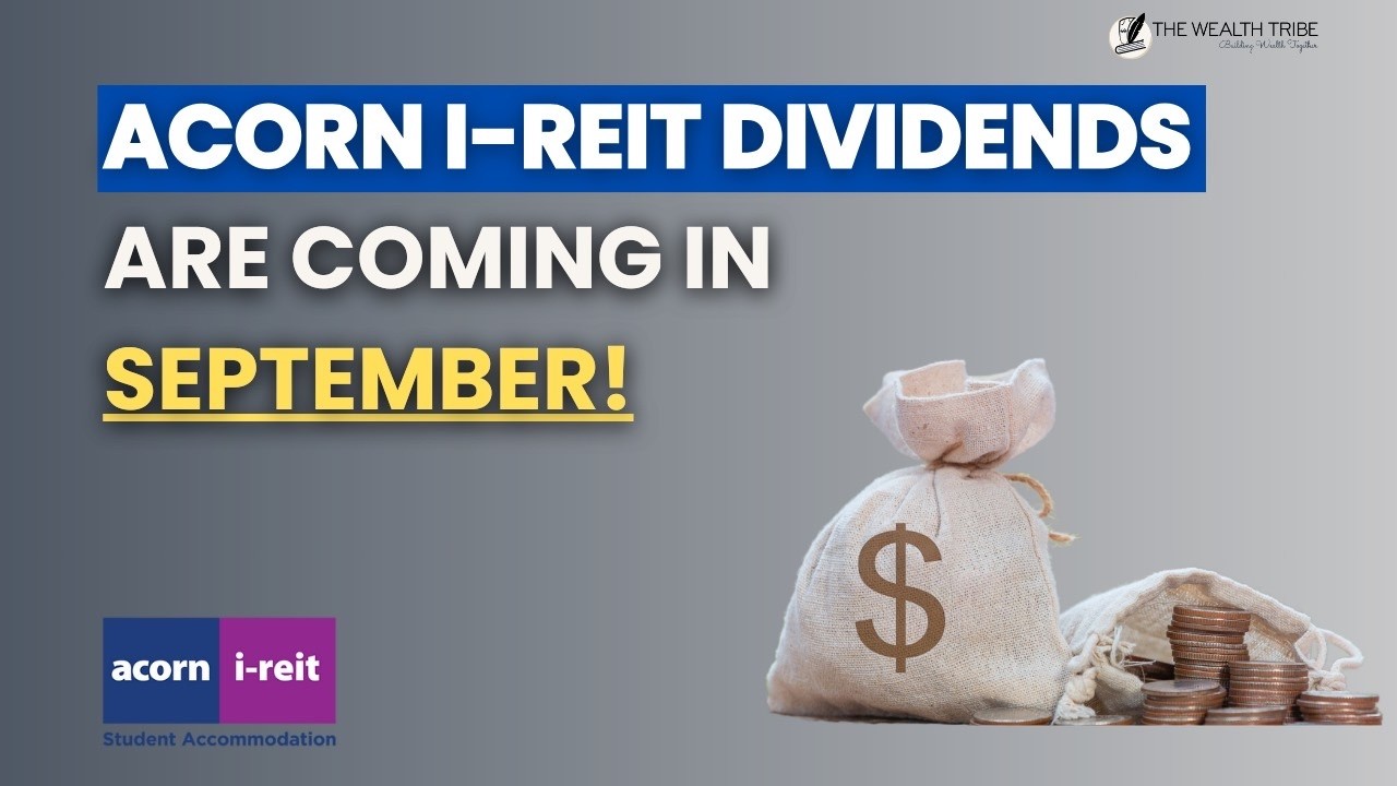 DIVIDENDS ARE COMING IN SEPTEMBER!! 🤑🤑 | ACORN I-REIT 2024 DIVIDENDS ...