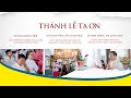 Thánh lễ tạ ơn | 02 năm Giám Mục | 50 năm hồng ân hôn phối | 10 năm Thánh chức Linh Mục |