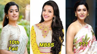 Shocking Education of Tollywood Actress||Samantha,Tamannah,kajal agarwal,Pooja Hegde.SaiPallavi
