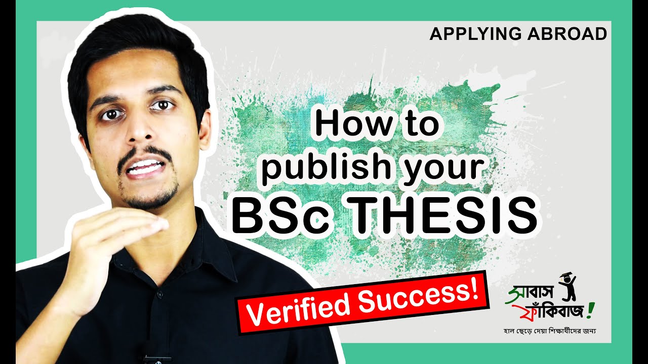 Publish Your B.Sc. Thesis – In A Few Simple Steps – For Bangladesh ...