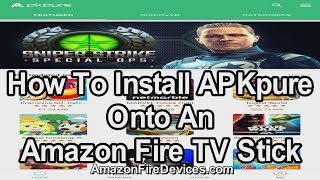 How to install APKpure onto an Amazon Fire TV Stick  - Google Play Store alternative APK installer