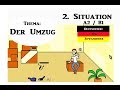 A2 / B1- Prüfung - Bildbeschreibung (Teil 2): Situation (Der Umzug)