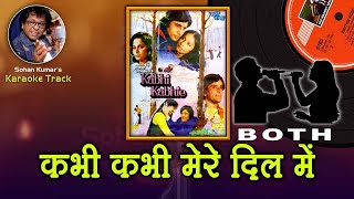 Kabhi Kabhie Mere Dil Mein For BOTH Karaoke Track Clean With Hindi Lyrics By Sohan Kumar