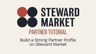 How to Create a Partner Profile on Steward Market | Step-by-Step Tutorial