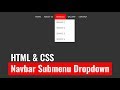 Pure CSS Navbar Submenu Dropdown