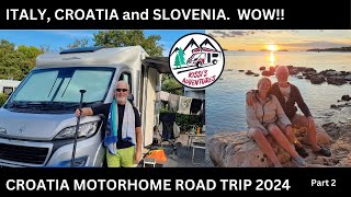 Croatia Motorhome Road Trip 2024 2. rész. Olaszország és Szlovénia is.