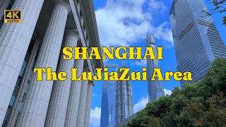 陆家嘴金融城（The LuJiaZui Area）｜上海（SHANGHAI）｜4K @60