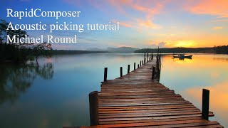 Rapidcomposer Acoustic Fingerpicking tutorial